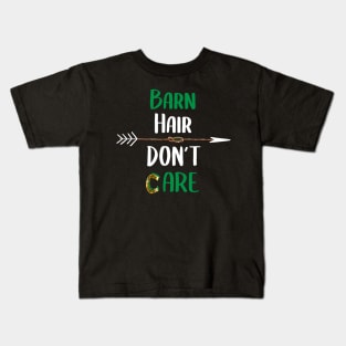 Barn Hair Don't Care Shirt Horse Shirt - Green Design Kids T-Shirt
